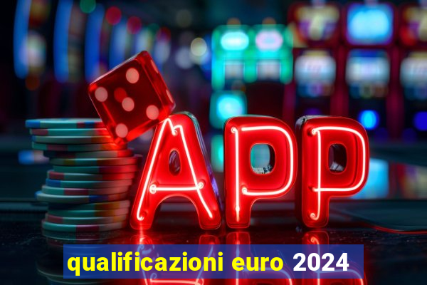 qualificazioni euro 2024