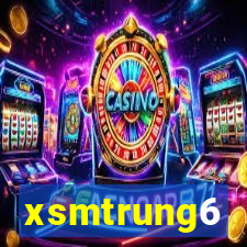 xsmtrung6