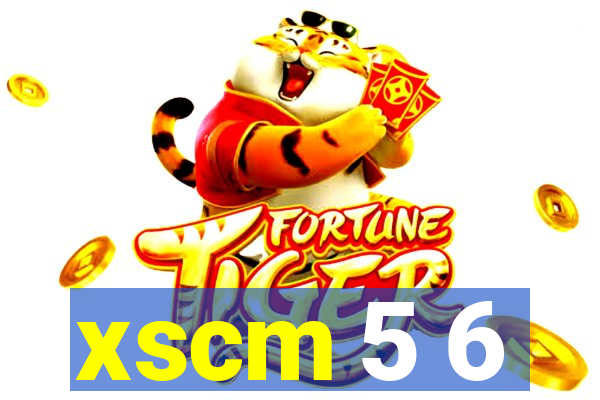 xscm 5 6