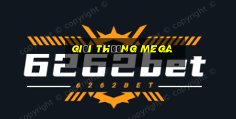 giải thưởng mega