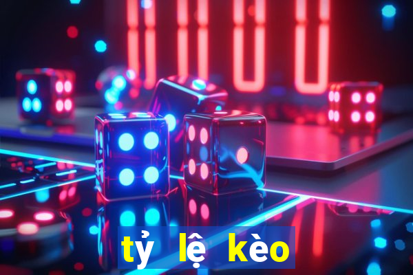 tỷ lệ kèo tối qua