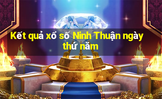 Kết quả xổ số Ninh Thuận ngày thứ năm