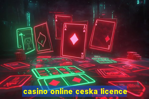 casino online ceska licence