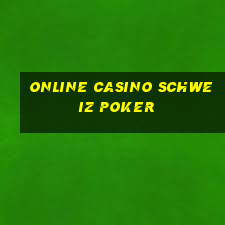 online casino schweiz poker