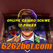 online casino schweiz poker