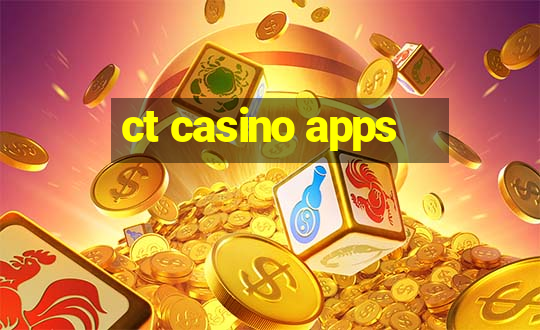 ct casino apps