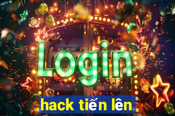 hack tiến lên