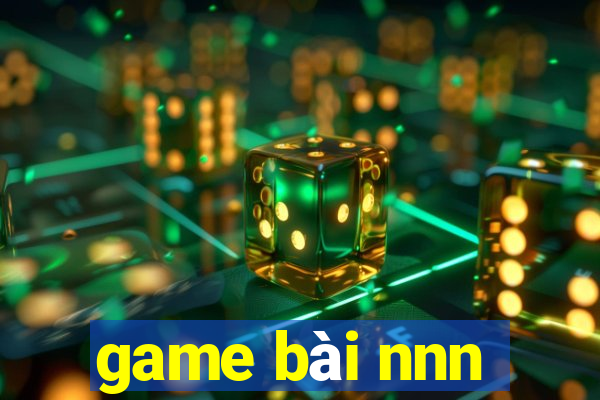 game bài nnn