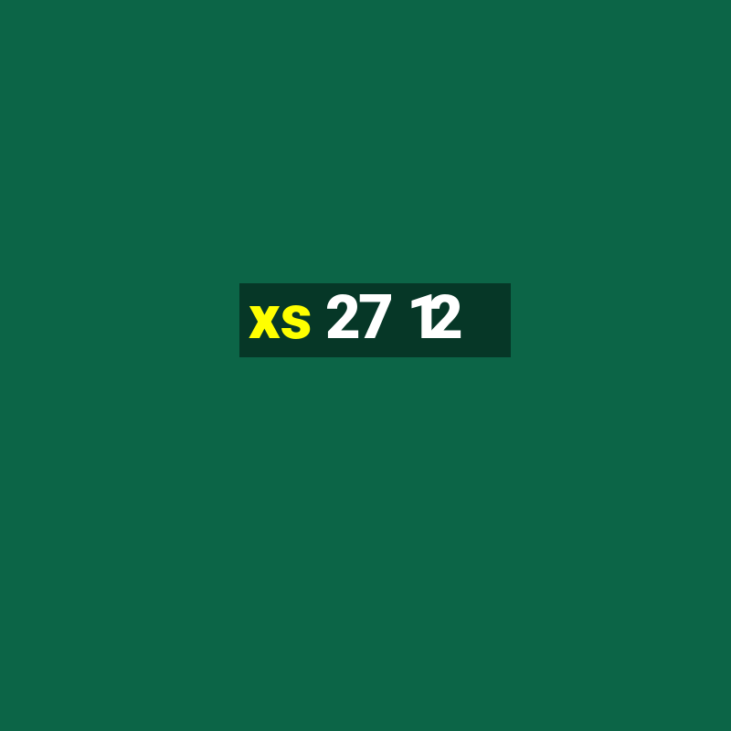 xs 27 12