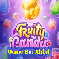 Game Bài Xhbd