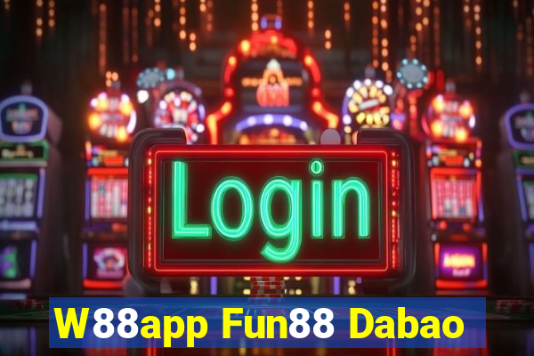 W88app Fun88 Dabao