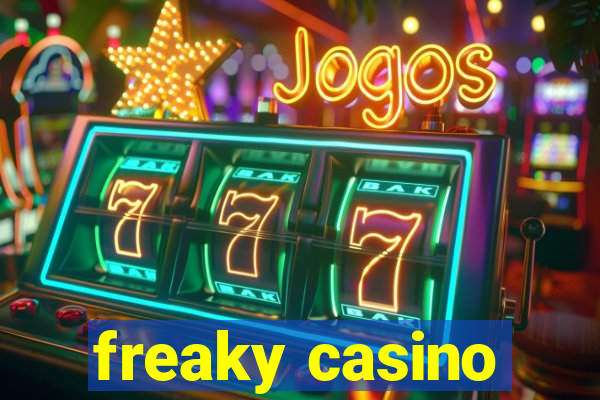 freaky casino