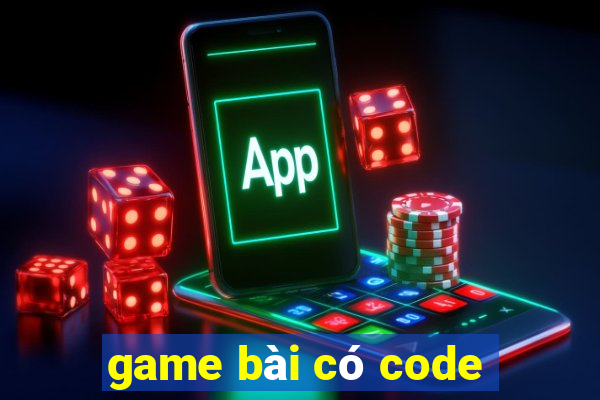 game bài có code