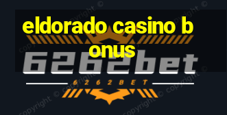 eldorado casino bonus