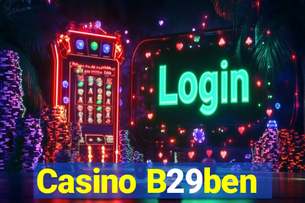 Casino B29ben