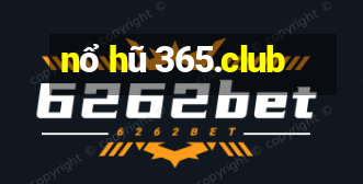 nổ hũ 365.club