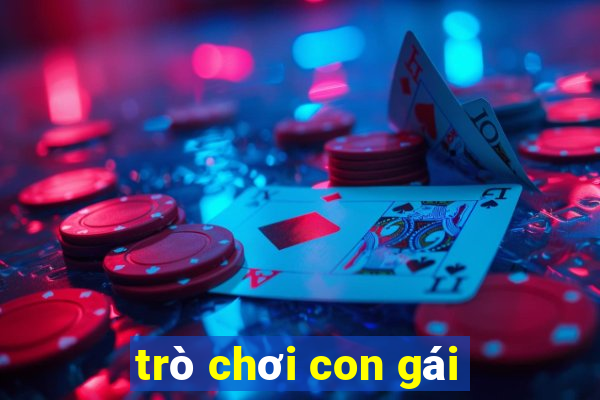 trò chơi con gái