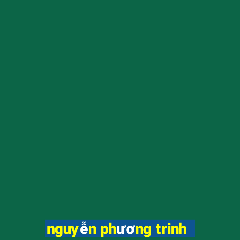 nguyễn phương trinh