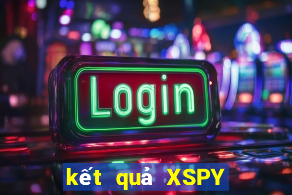 kết quả XSPY ngày 6