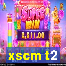 xscm t2