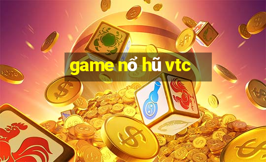 game nổ hũ vtc