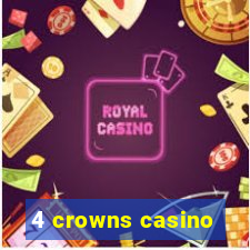 4 crowns casino