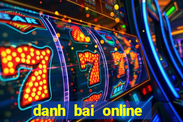 danh bai online sanh rong