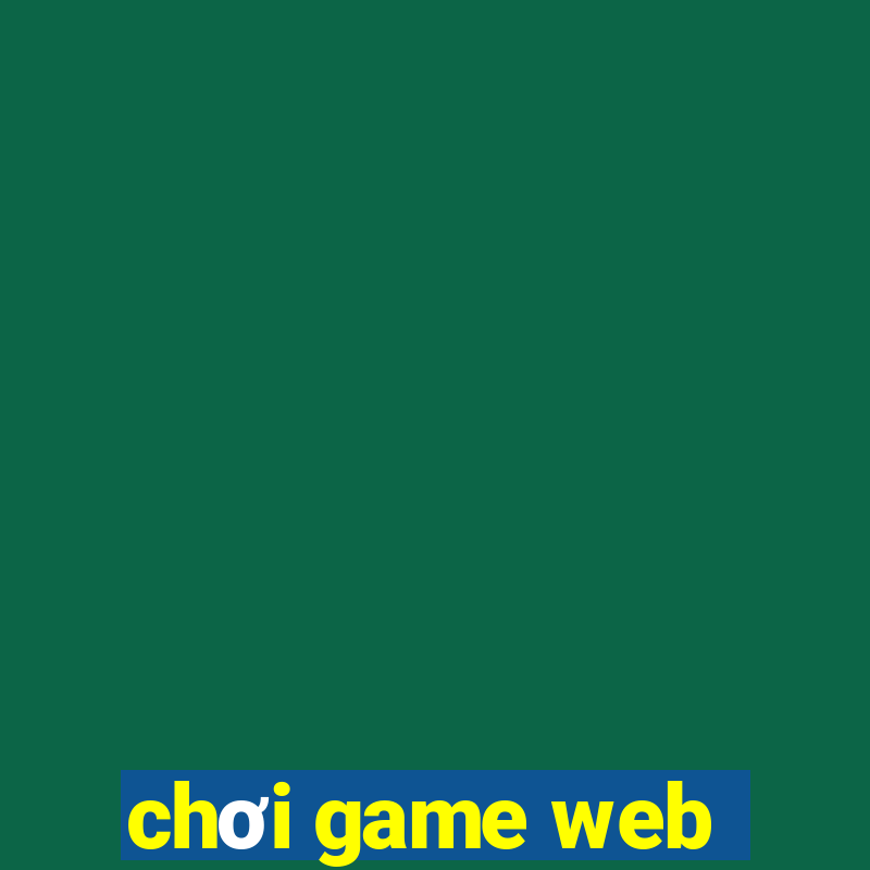 chơi game web