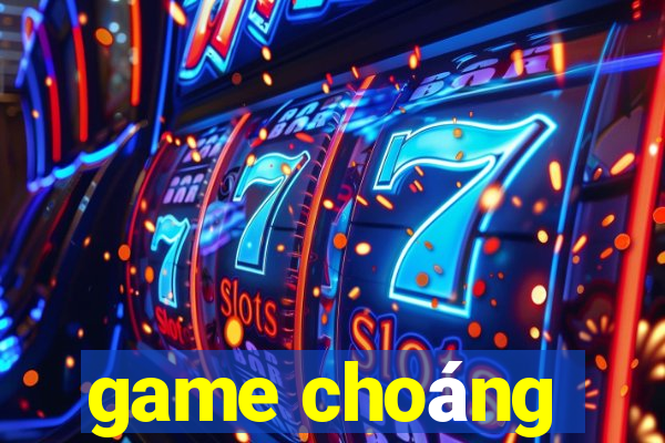 game choáng