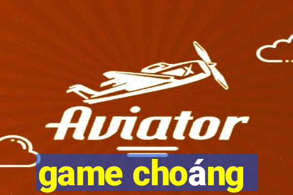 game choáng