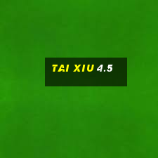 tai xiu 4.5