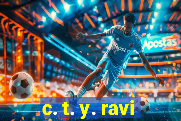 c. t. y. ravi