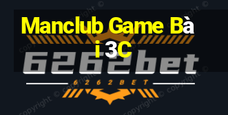 Manclub Game Bài 3C