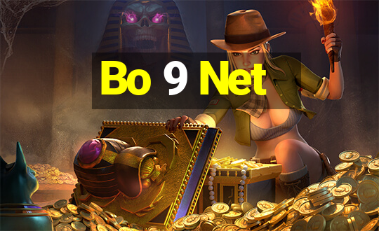 Bo 9 Net