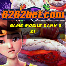 game mobile danh bai