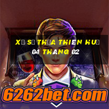 xổ số thừa thiên huế 04 tháng 02