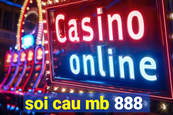 soi cau mb 888