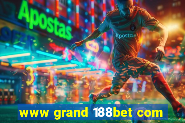 www grand 188bet com