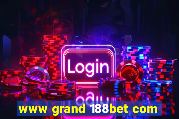 www grand 188bet com