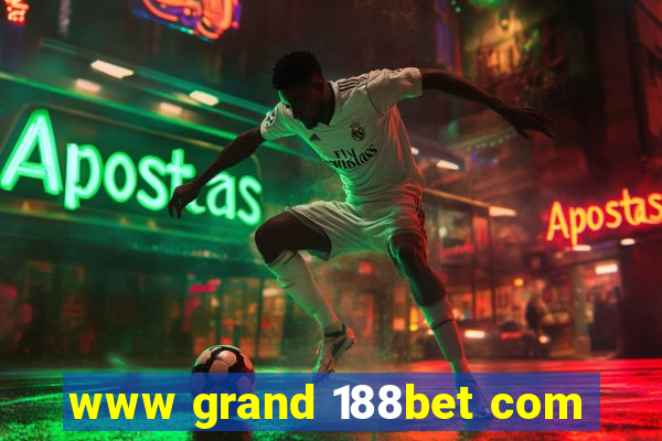 www grand 188bet com