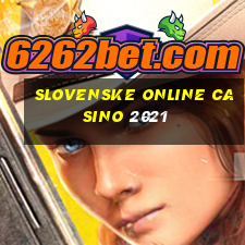 slovenske online casino 2021