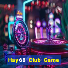 Hay68 Club Game Bài 52 Club