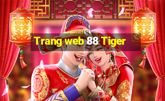 Trang web 88 Tiger