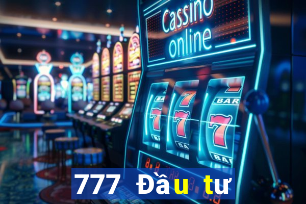 777 Đầu tư trực tuyến