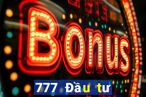 777 Đầu tư trực tuyến