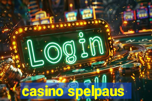 casino spelpaus