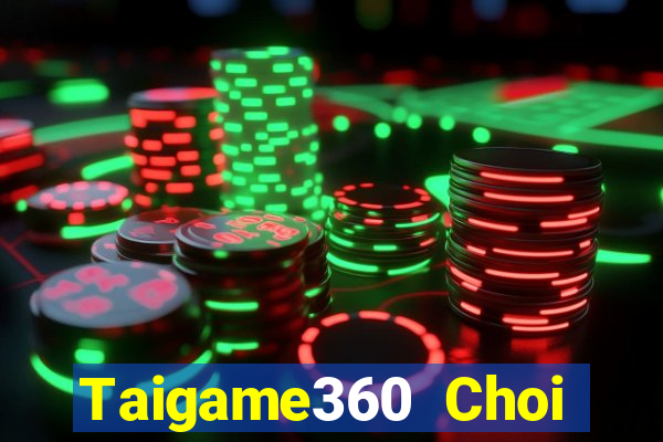 Taigame360 Choi Game Bài