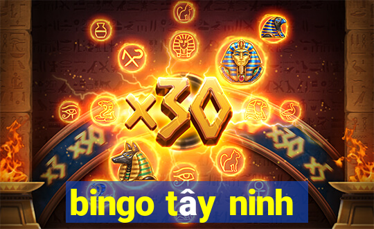 bingo tây ninh