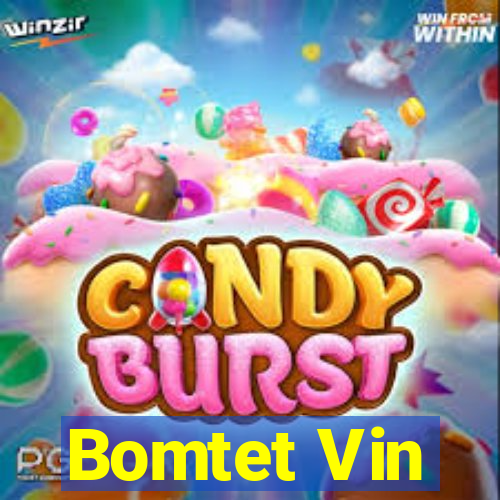 Bomtet Vin