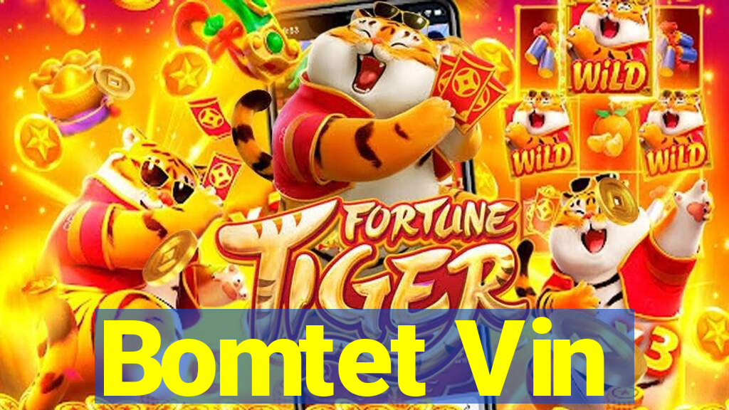 Bomtet Vin